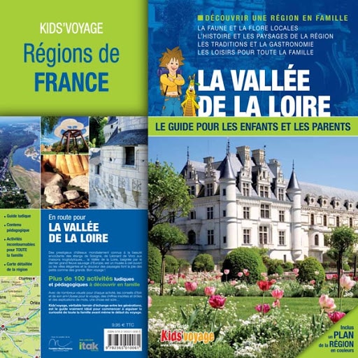 idées sorties en famille dans la vallée de la loire avec le guide Kids Voyage