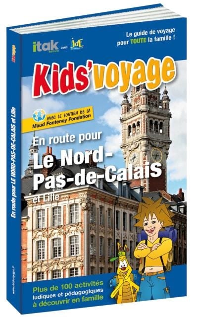 idées de sorties en famille dans le Nord Pas de Calais avec le guide Kids Voyage