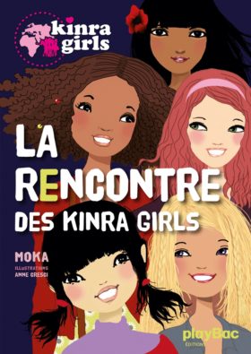 Tome1 collection Kinra Girls chez Play Bac