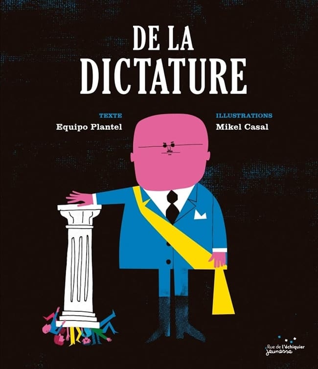 la dictature expliquée aux enfants rue de l'échiquier