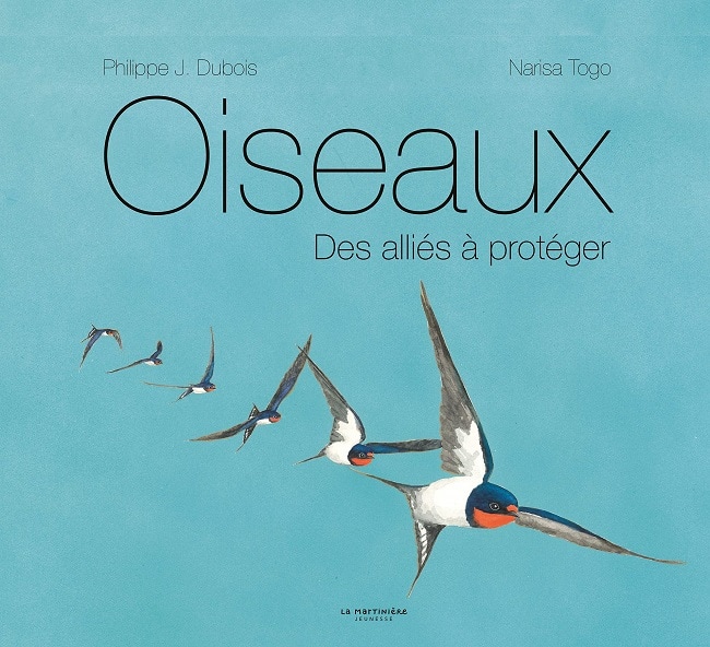 Les oiseaux, des alliés à protéger, De la Martinière Jeunesse