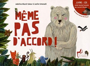 Meme_pas_daccord_livre_CD_Le Sablier