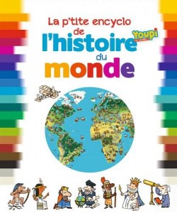 la_petite_encyclopedie_de_lhistoire_du_monde_Bayard