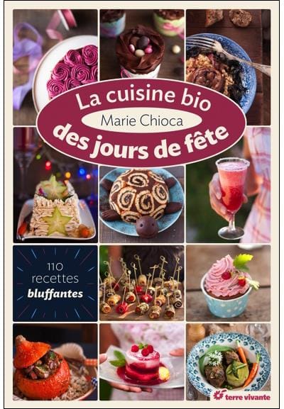 la cuisine bio des jours de fêtes