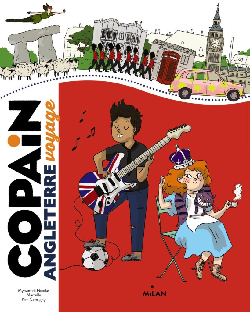 guide pour enfant Copain Voyage, Angleterre, aux éditions Milan