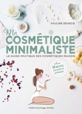 Ma cosmétique minimaliste éditions Thierry Souccar