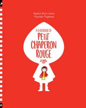A la recherche du Petit Chaperon Rouge couverture