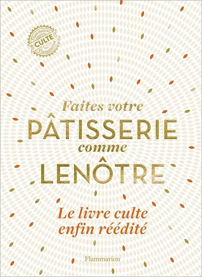 faties votre patisserie comme lenotre reedition