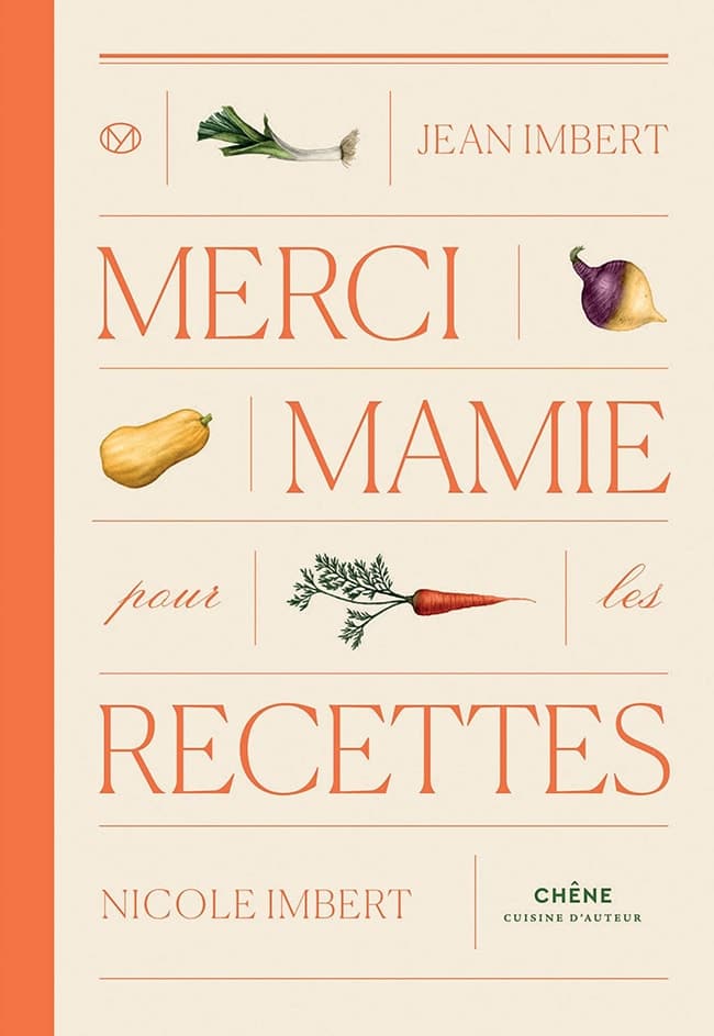 livre Merci mamie pour les recettes de Jean Imbert