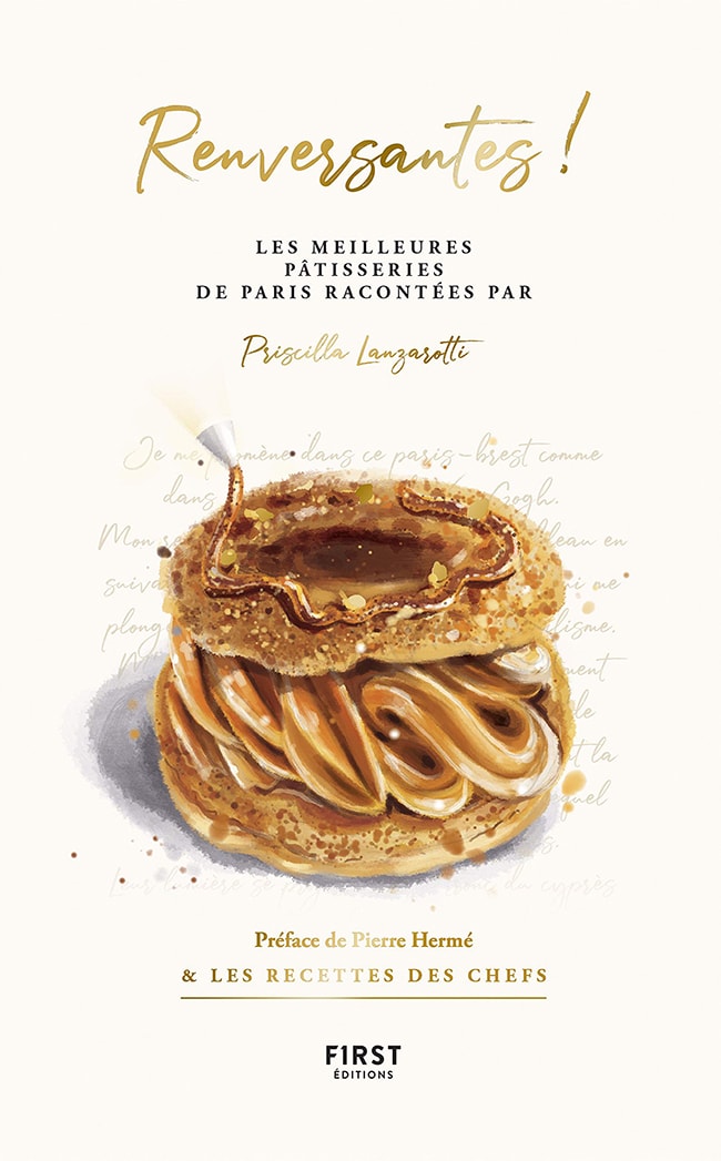 renversantes les meilleures patisseries de paris racontées par priscilla lazarotti