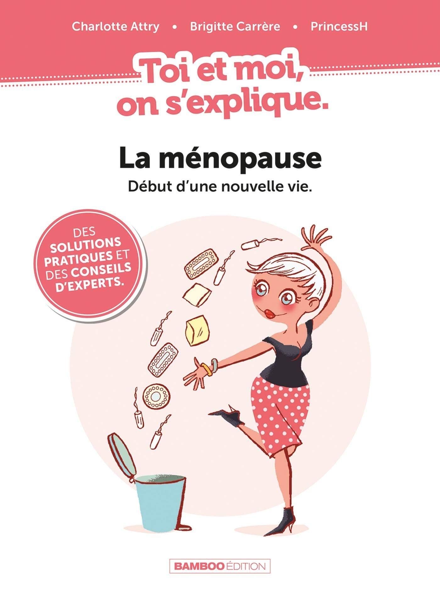 Toi et moi on s'explique la ménopause