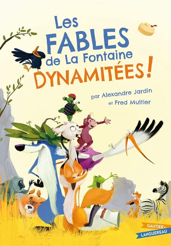 Les fables de la fontaine dynamitées d'Alexandre Jardin