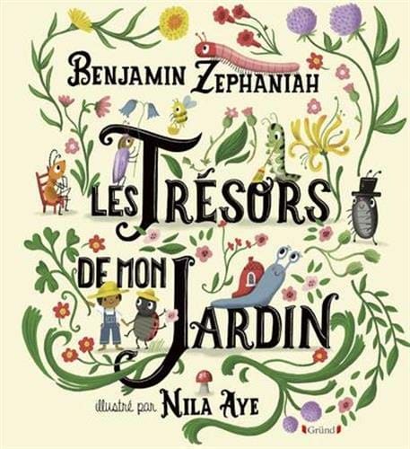 Les trésors de mon jardin livre enfant chez Grund