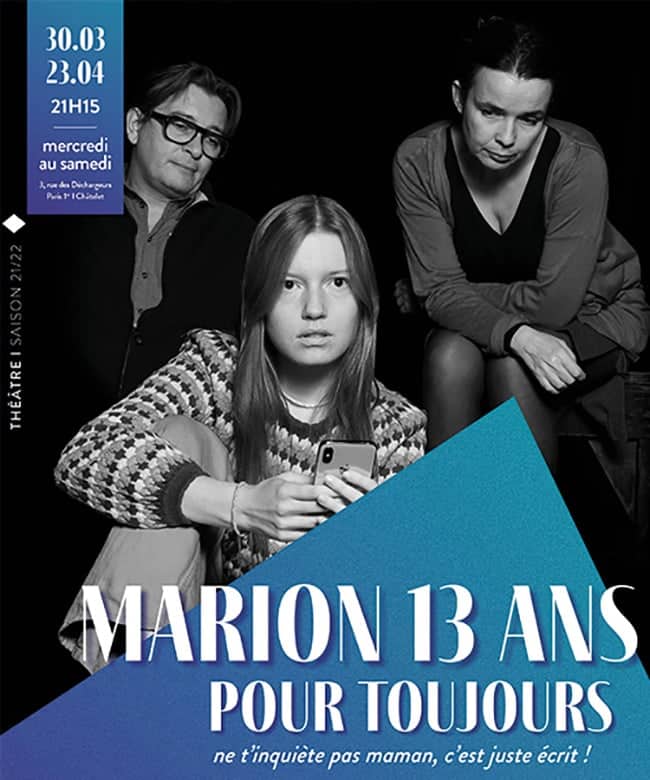 Marion 13 ans pour toujours au théâtre