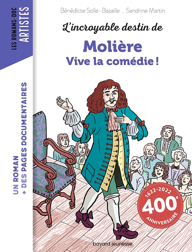 L'incroyable destin de Molière Bayard Jeunesse