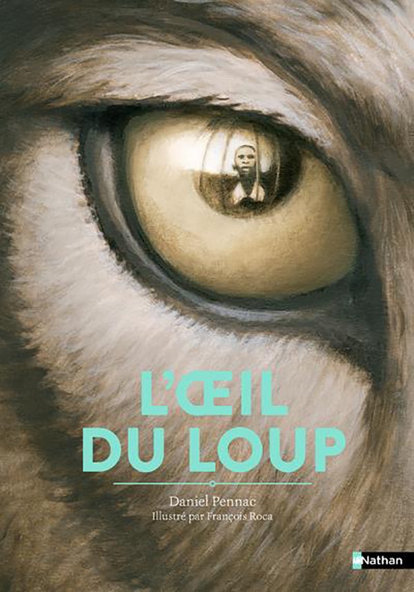 l'oeil du loup daniel pennac album collector