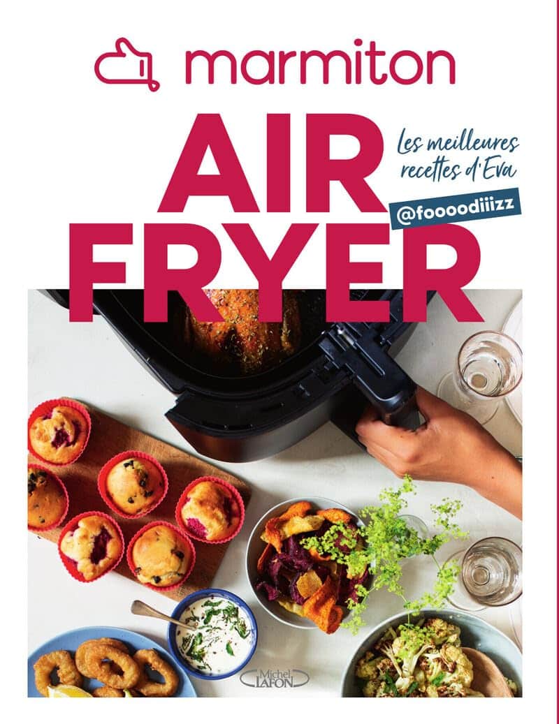 marmiton air fryer recettes d'eva livre recettes Air Fryer marmiton