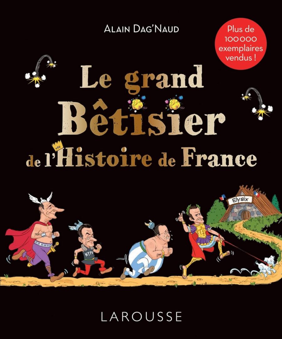 le grand betisier de l'histoire de france avis
