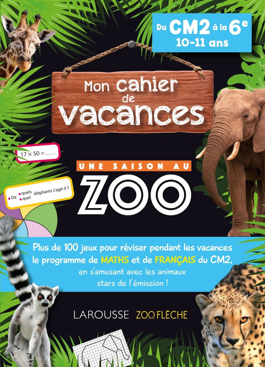 cahier de vacances une saison au zoo avis