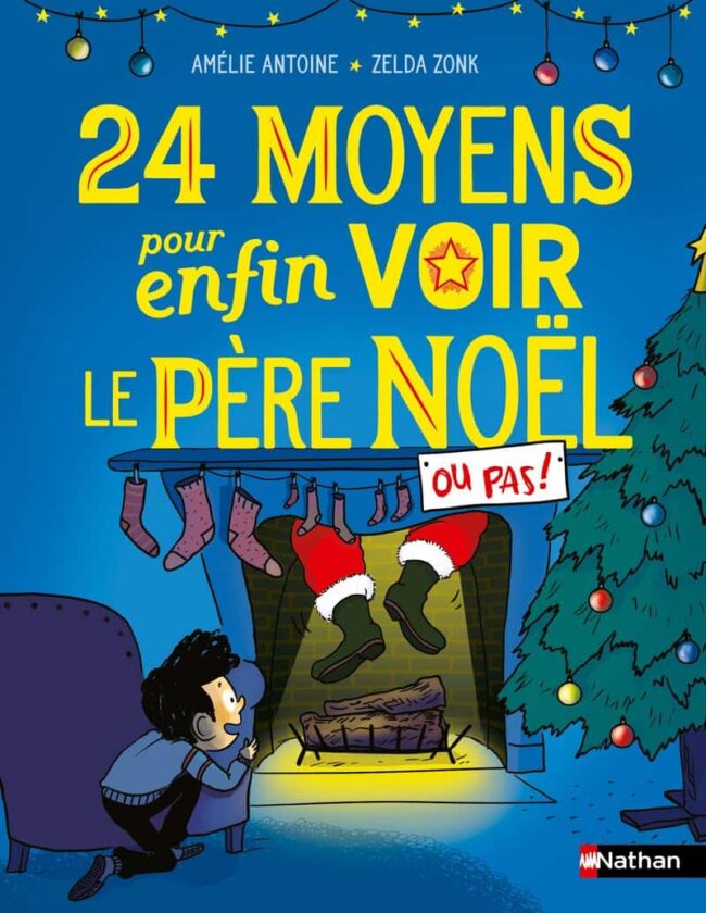 24 moyens pour enfin voir le père noël avis