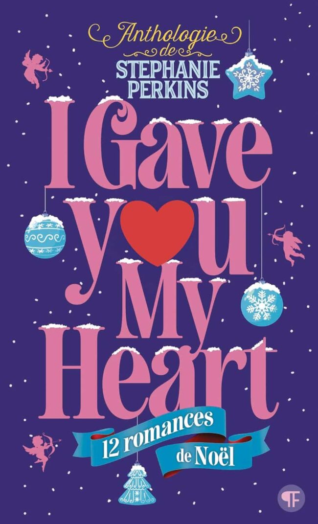 I gave my heart 12 romances de noël avis