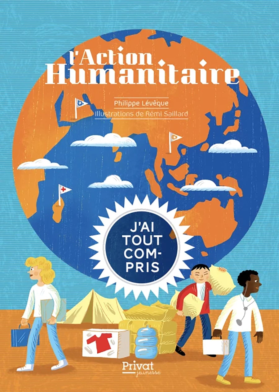 livre l'action humanitaire j'ai tout compris privat jeunesse