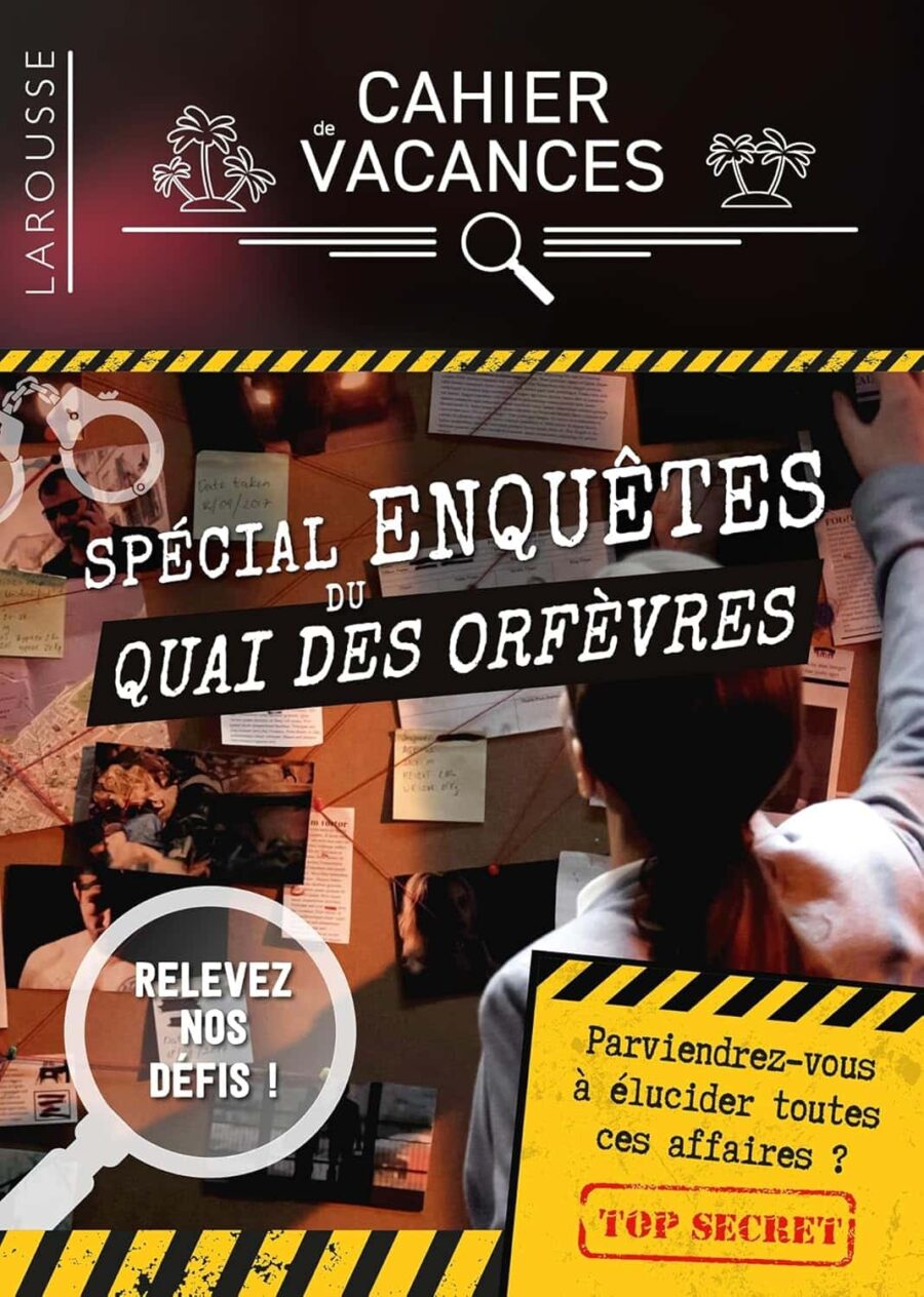 cahier de vacances spécial enquetes du quai des orfèvres avis