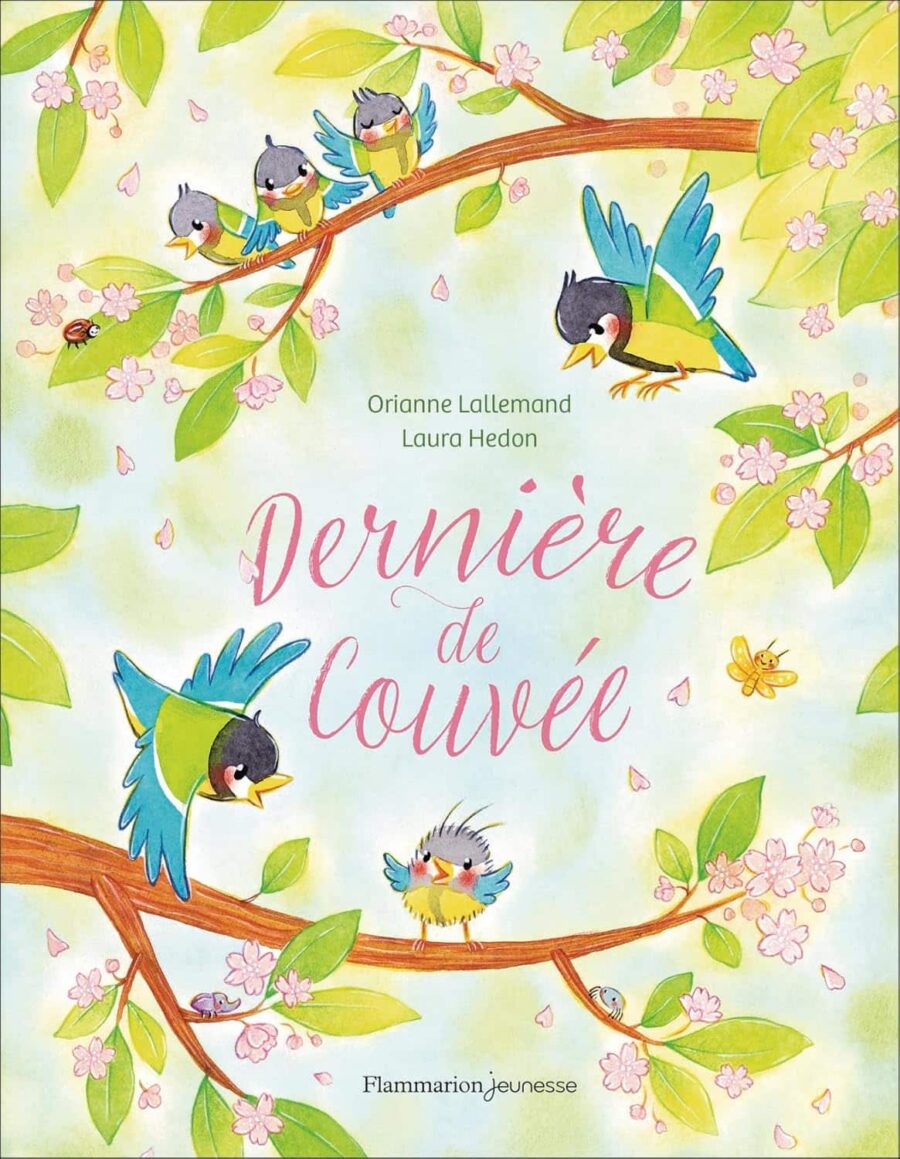 Album Dernière de couvée – Lallemand, Flammarion Jeunesse