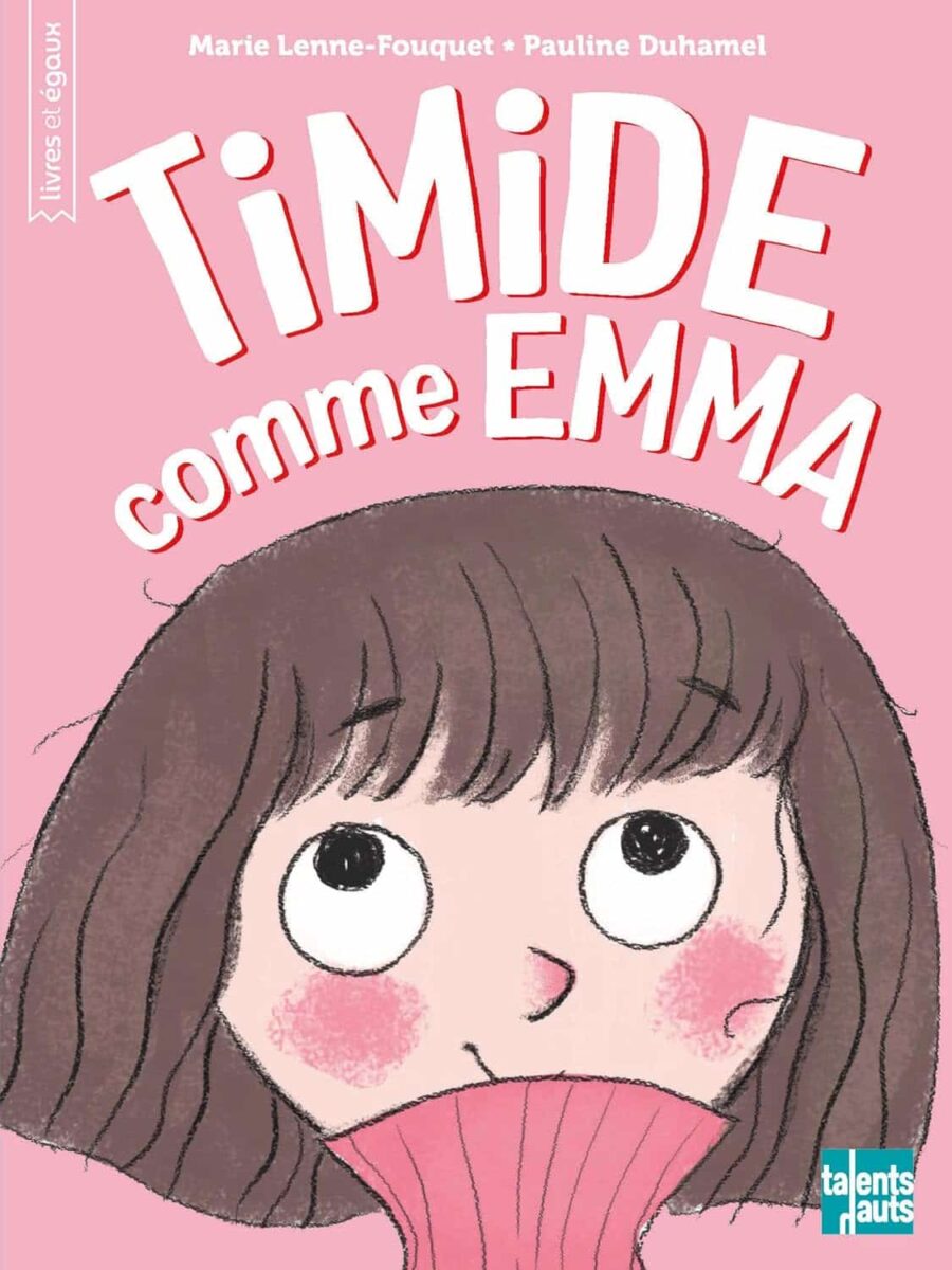 Roman Timide comme Emma – Lenne-Fouquet, Talents Hauts