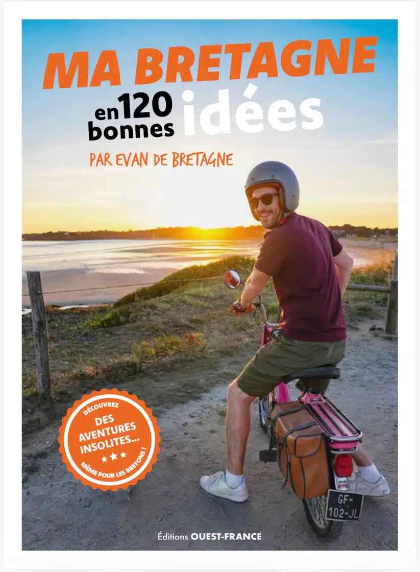 Ma Bretagne en 120 bonnes idées