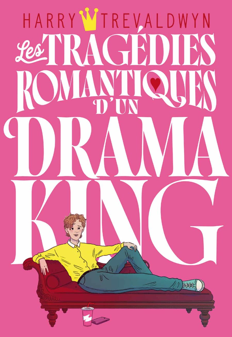 Romance ado M/M : "Les tragédies romantiques d'un drama-king"